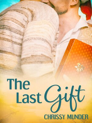 cover image of The Last Gift